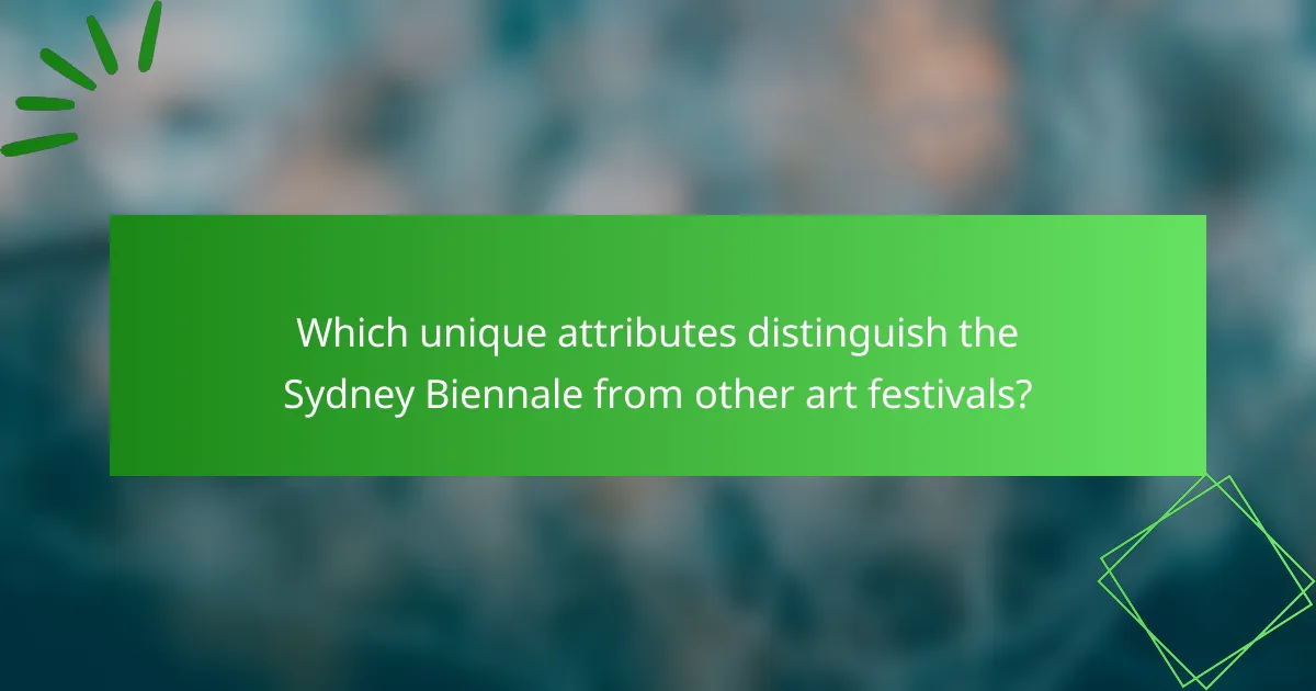 Which unique attributes distinguish the Sydney Biennale from other art festivals?